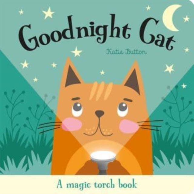 Goodnight Cat - Book from The Bookhouse Broughty Ferry- Just £7.99! Shop now