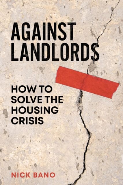 Against Landlords - Book from The Bookhouse Broughty Ferry- Just £16.99! Shop now