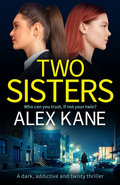 Two Sisters : A dark, addictive and twisty thriller - Book from The Bookhouse Broughty Ferry- Just £9.99! Shop now