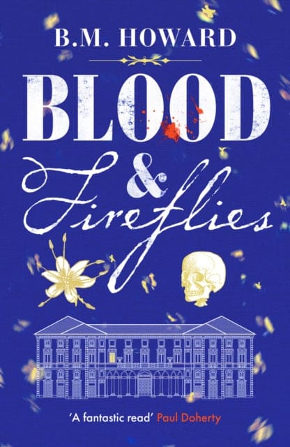 Blood and Fireflies : An absolutely enthralling historical mystery - Book from The Bookhouse Broughty Ferry- Just £9.99! Shop now