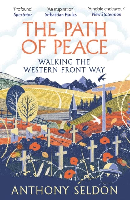 The Path of Peace : Walking the Western Front Way - Book from The Bookhouse Broughty Ferry- Just £12.99! Shop now