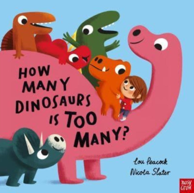 How Many Dinosaurs is Too Many? - Book from The Bookhouse Broughty Ferry- Just £7.99! Shop now