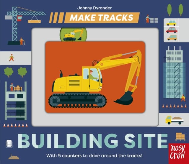 Make Tracks: Building Site - Book from The Bookhouse Broughty Ferry- Just £7.99! Shop now