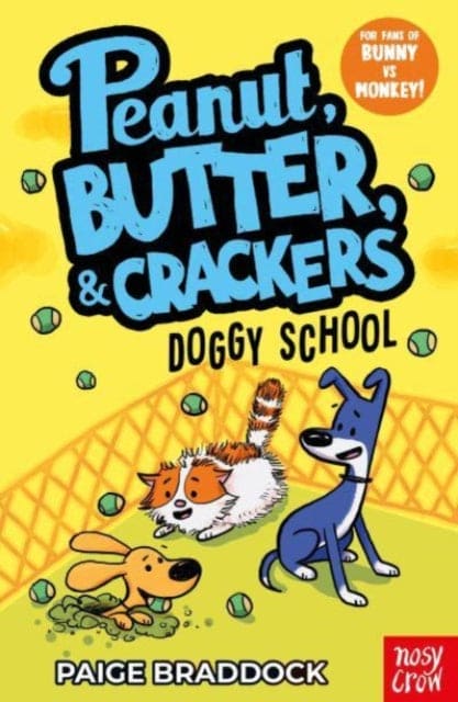 Doggy School : A Peanut, Butter & Crackers Story - Book from The Bookhouse Broughty Ferry- Just £7.99! Shop now