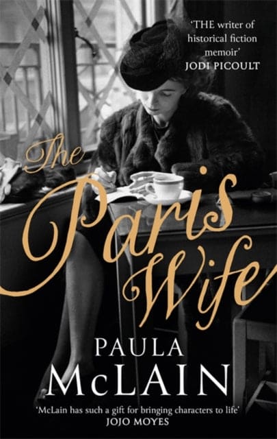 The Paris Wife - Book from The Bookhouse Broughty Ferry- Just £10.99! Shop now