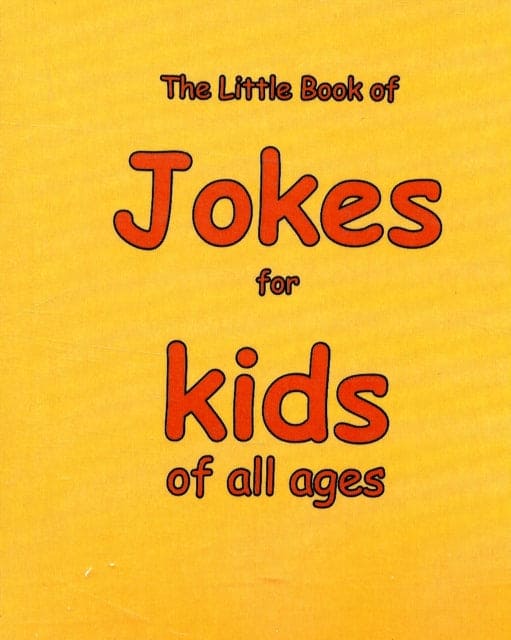 The Little Book of Jokes for Kids of All Ages - Book from The Bookhouse Broughty Ferry- Just £3.99! Shop now