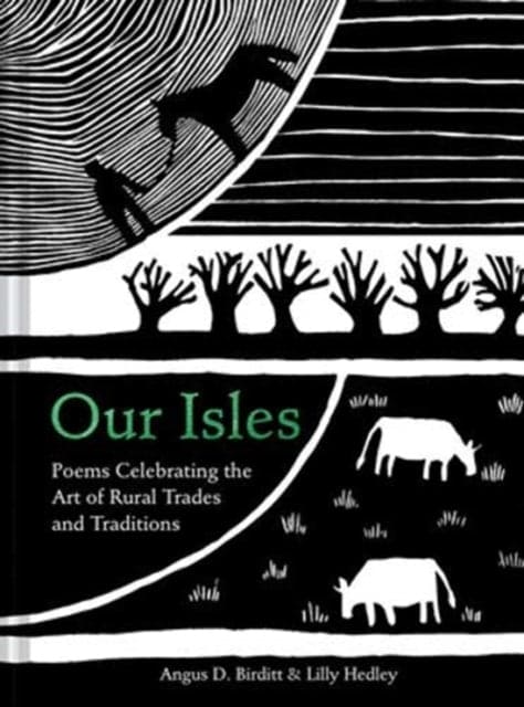 Our Isles : Poems Celebrating the Art of Rural Trades and Traditions - Book from The Bookhouse Broughty Ferry- Just £12.99! Shop now