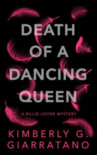 Death of A Dancing Queen : A Billie Levine Mystery Book 1 - Book from The Bookhouse Broughty Ferry- Just £9.99! Shop now