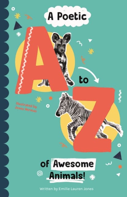 A Poetic A-Z of Awesome Animals! - Book from The Bookhouse Broughty Ferry- Just £6.99! Shop now