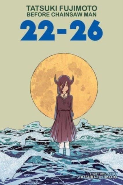 Tatsuki Fujimoto Before Chainsaw Man: 22-26 - Book from The Bookhouse Broughty Ferry- Just £7.99! Shop now