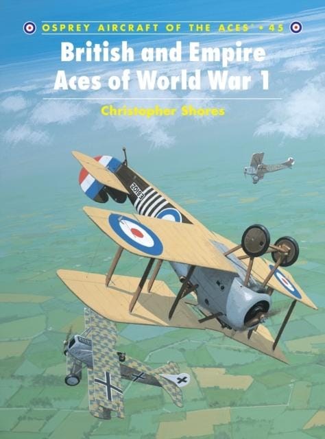 British and Empire Aces of World War I : No. 45 - Book from The Bookhouse Broughty Ferry- Just £16.99! Shop now