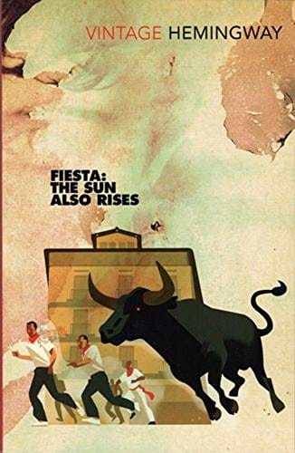 Fiesta: The Sun Also Rises - Book from The Bookhouse Broughty Ferry- Just £8.99! Shop now