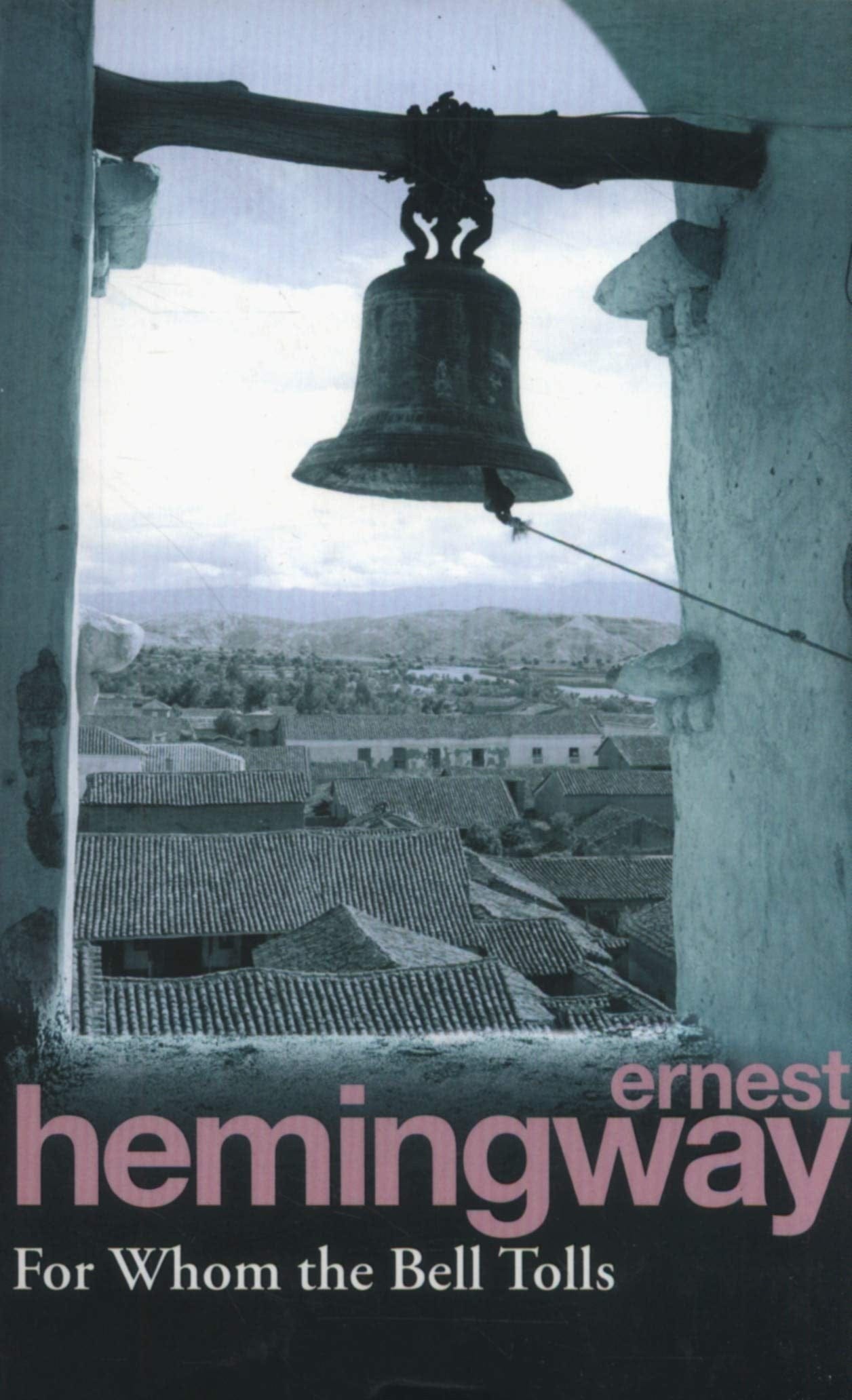 For Whom the Bell Tolls - Book from The Bookhouse Broughty Ferry- Just £7.99! Shop now