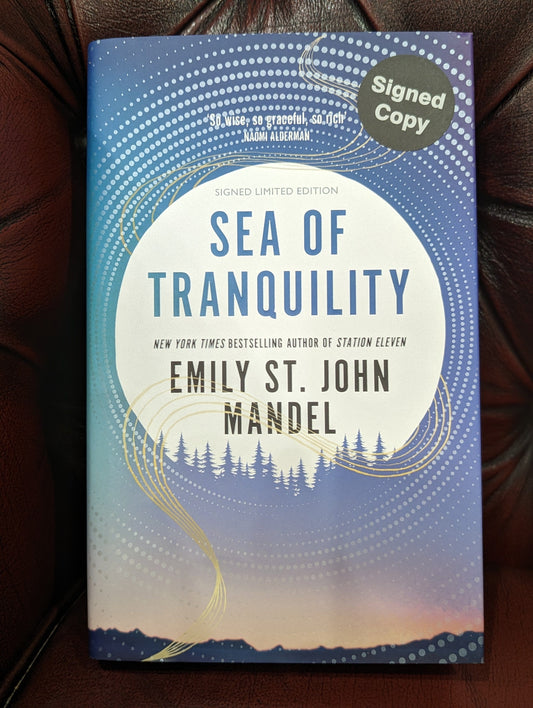 Sea of Tranquility - Signed Limited Edition with Sprayed Edge - Book from The Bookhouse Broughty Ferry- Just £14.99! Shop now